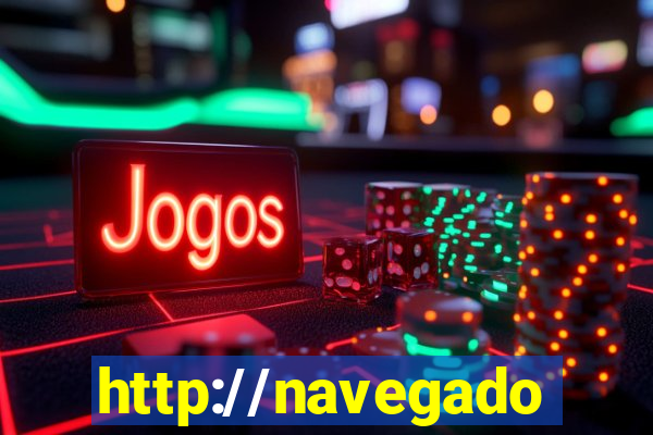 http://navegadoruniplay.top/