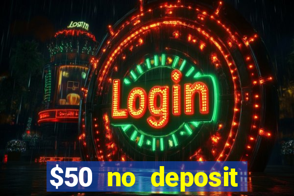 $50 no deposit bonus casino extreme