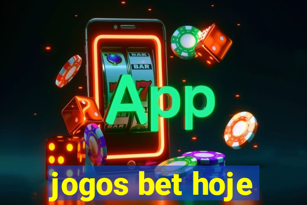 jogos bet hoje