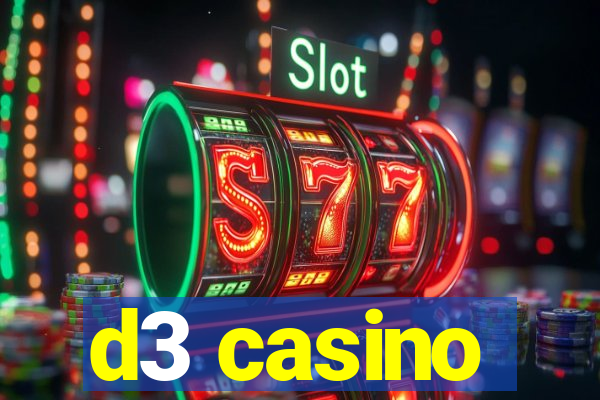 d3 casino