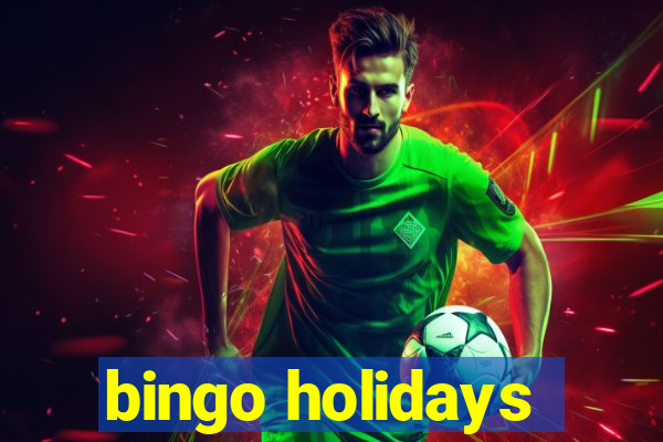 bingo holidays