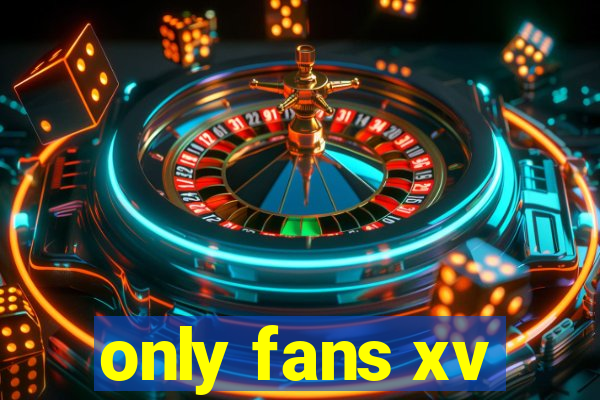 only fans xv