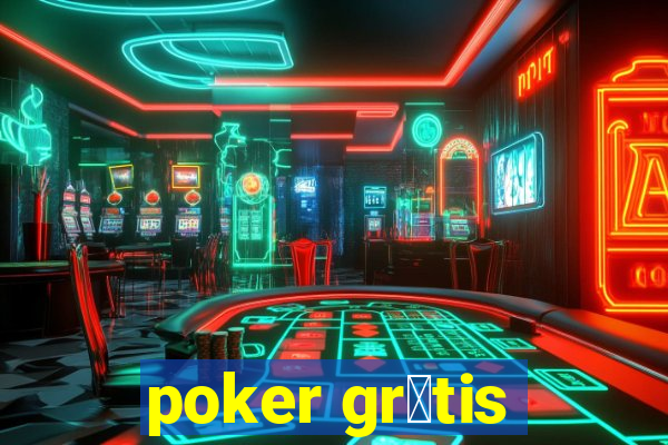 poker gr谩tis