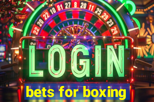 bets for boxing