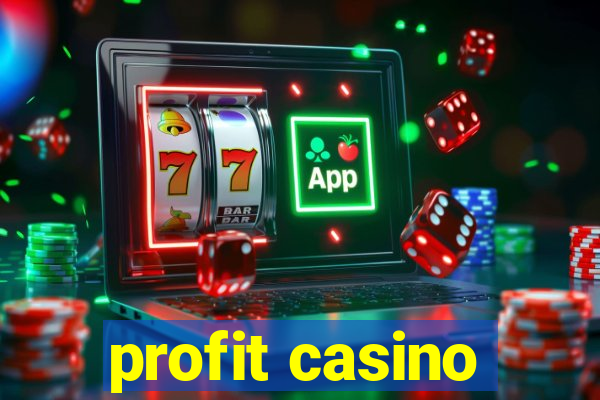 profit casino