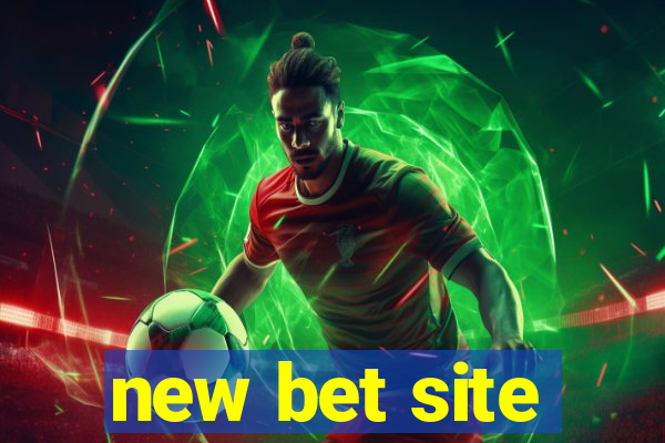 new bet site