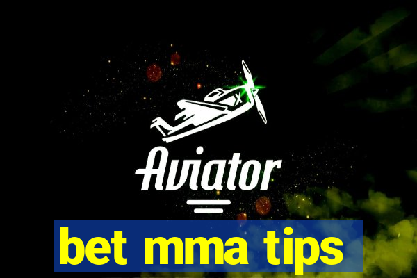 bet mma tips