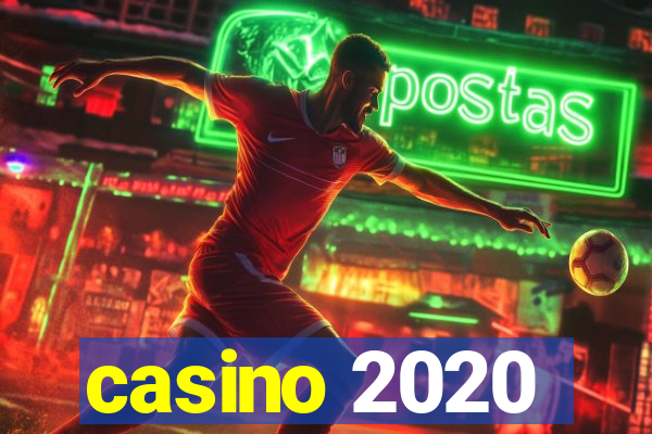 casino 2020