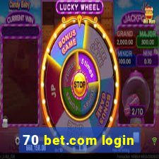 70 bet.com login