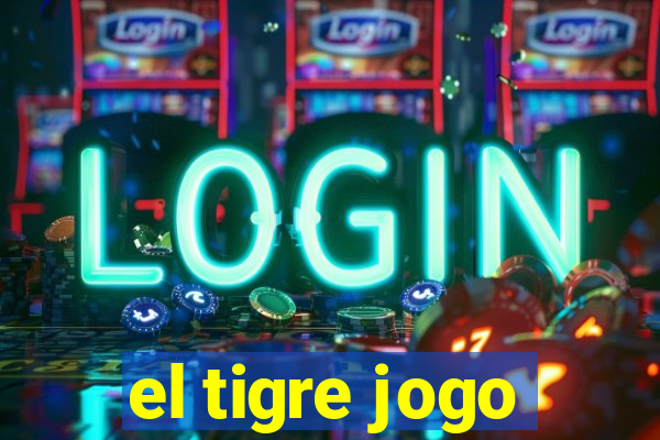 el tigre jogo