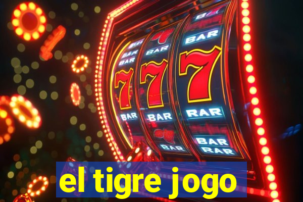 el tigre jogo