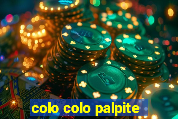 colo colo palpite