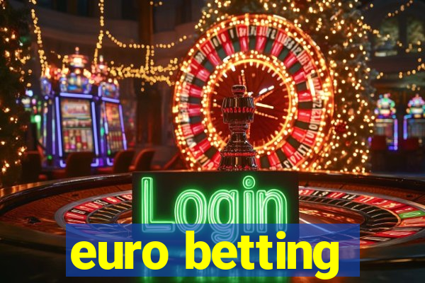 euro betting