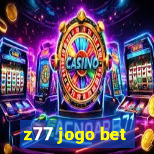 z77 jogo bet