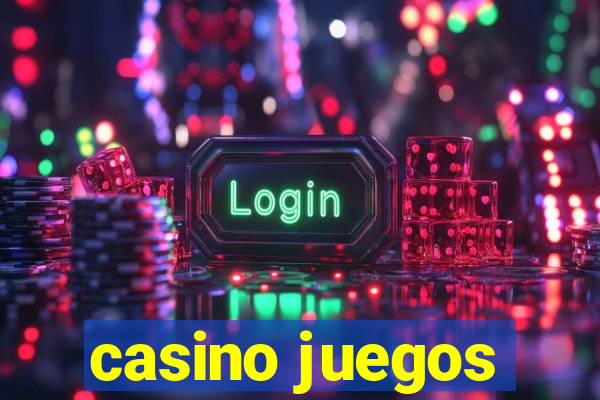 casino juegos