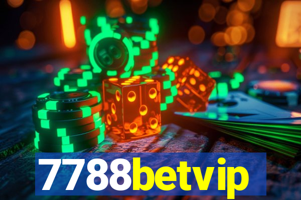 7788betvip