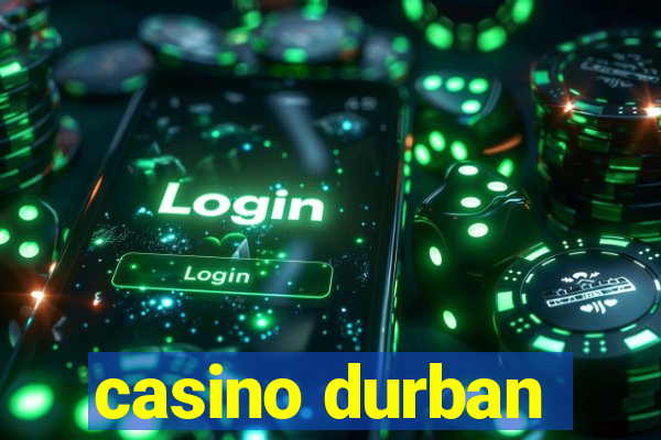 casino durban