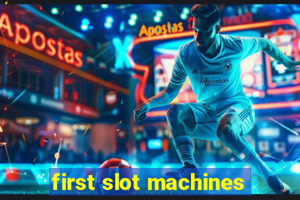 first slot machines