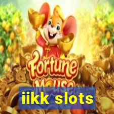 iikk slots