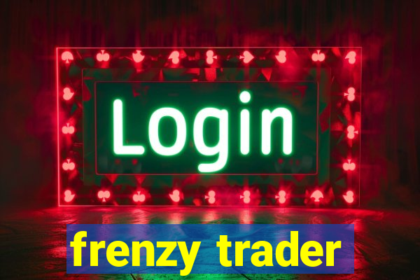 frenzy trader