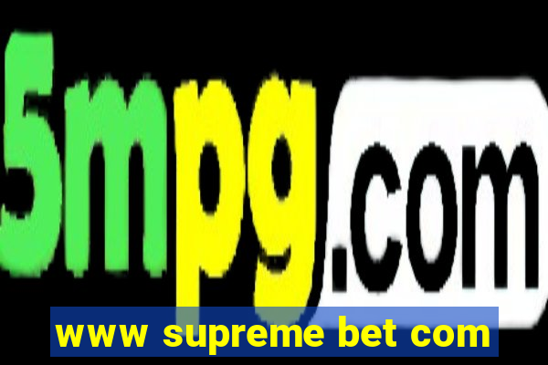 www supreme bet com