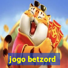 jogo betzord