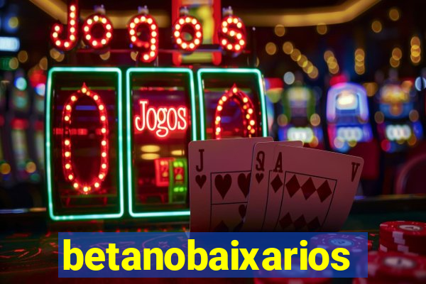 betanobaixarios