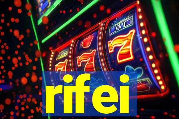 rifei