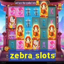 zebra slots