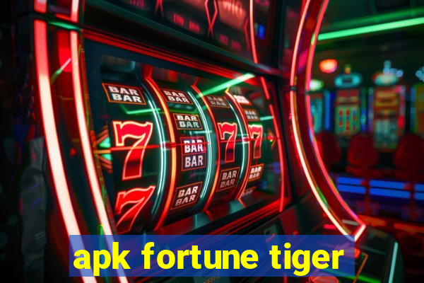 apk fortune tiger