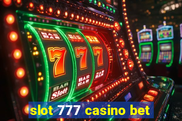 slot 777 casino bet