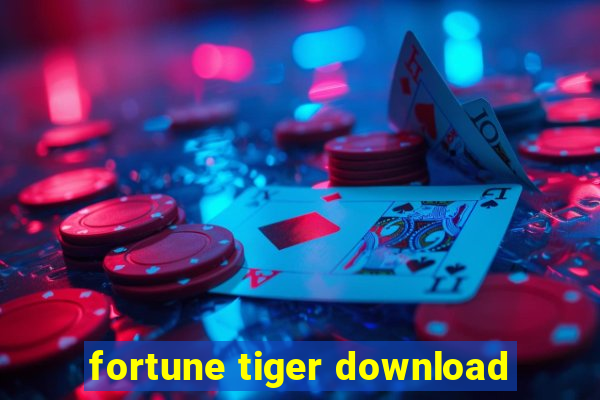 fortune tiger download