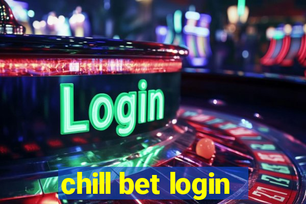 chill bet login