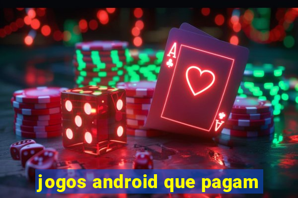 jogos android que pagam