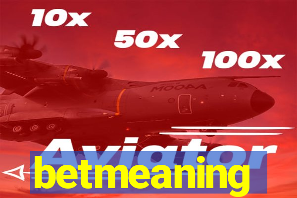 betmeaning