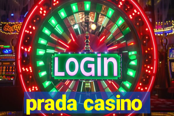 prada casino