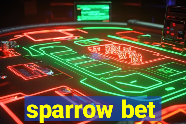 sparrow bet