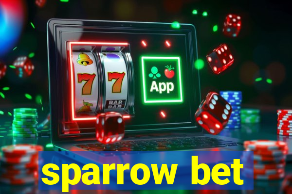 sparrow bet