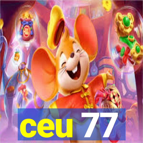 ceu 77