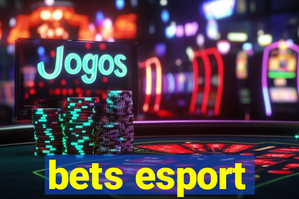 bets esport