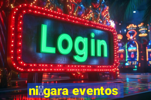 ni谩gara eventos