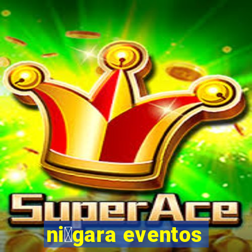 ni谩gara eventos