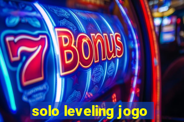 solo leveling jogo