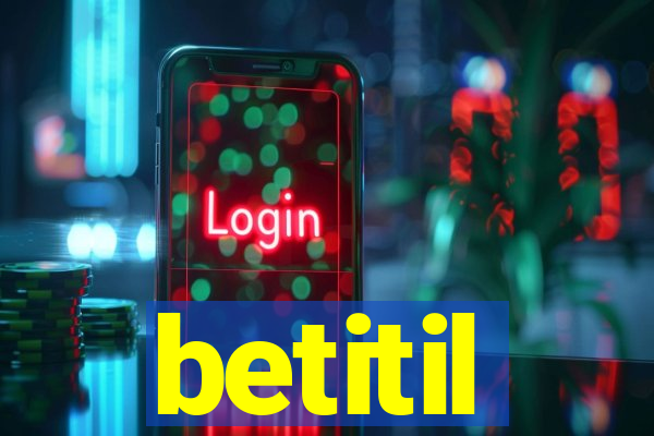 betitil