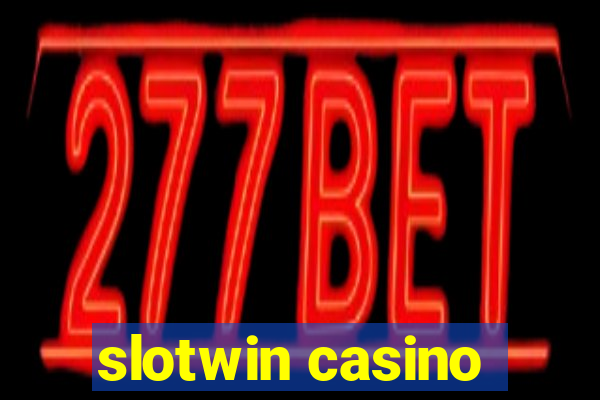 slotwin casino