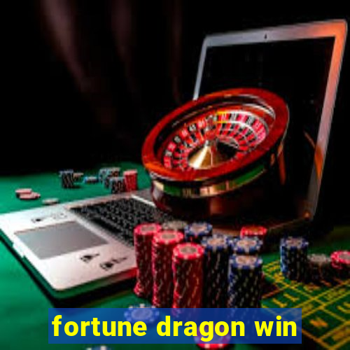 fortune dragon win