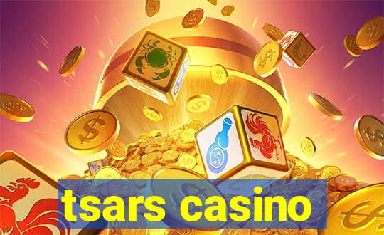 tsars casino