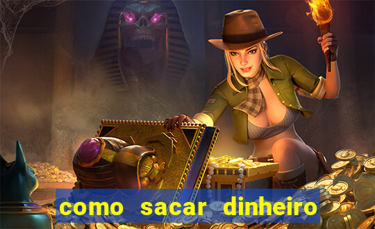 como sacar dinheiro de jogo demo