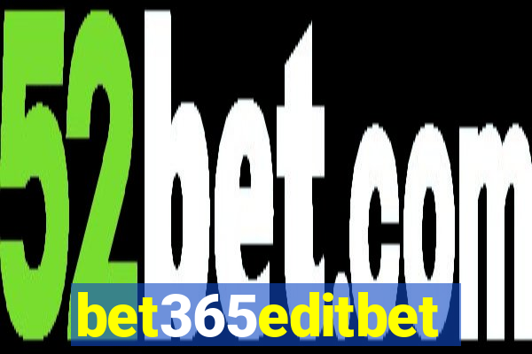 bet365editbet