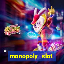 monopoly slot machine games